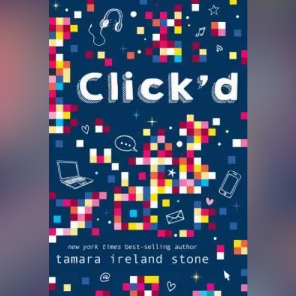 Click'd, Book 1 Click'd - Hardcover By Stone, Tamara Ireland - VERY GOOD